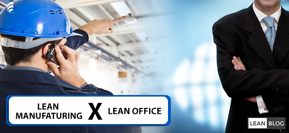 Lean Office e Lean manufacturing - Lean Blog