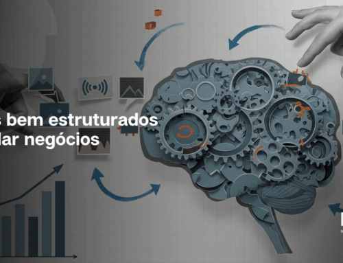 Processos bem estruturados para escalar negócios