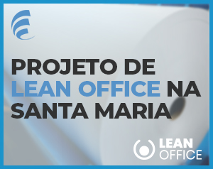 Projeto Lean Office - Santa Maria - Case Terzoni Consultoria